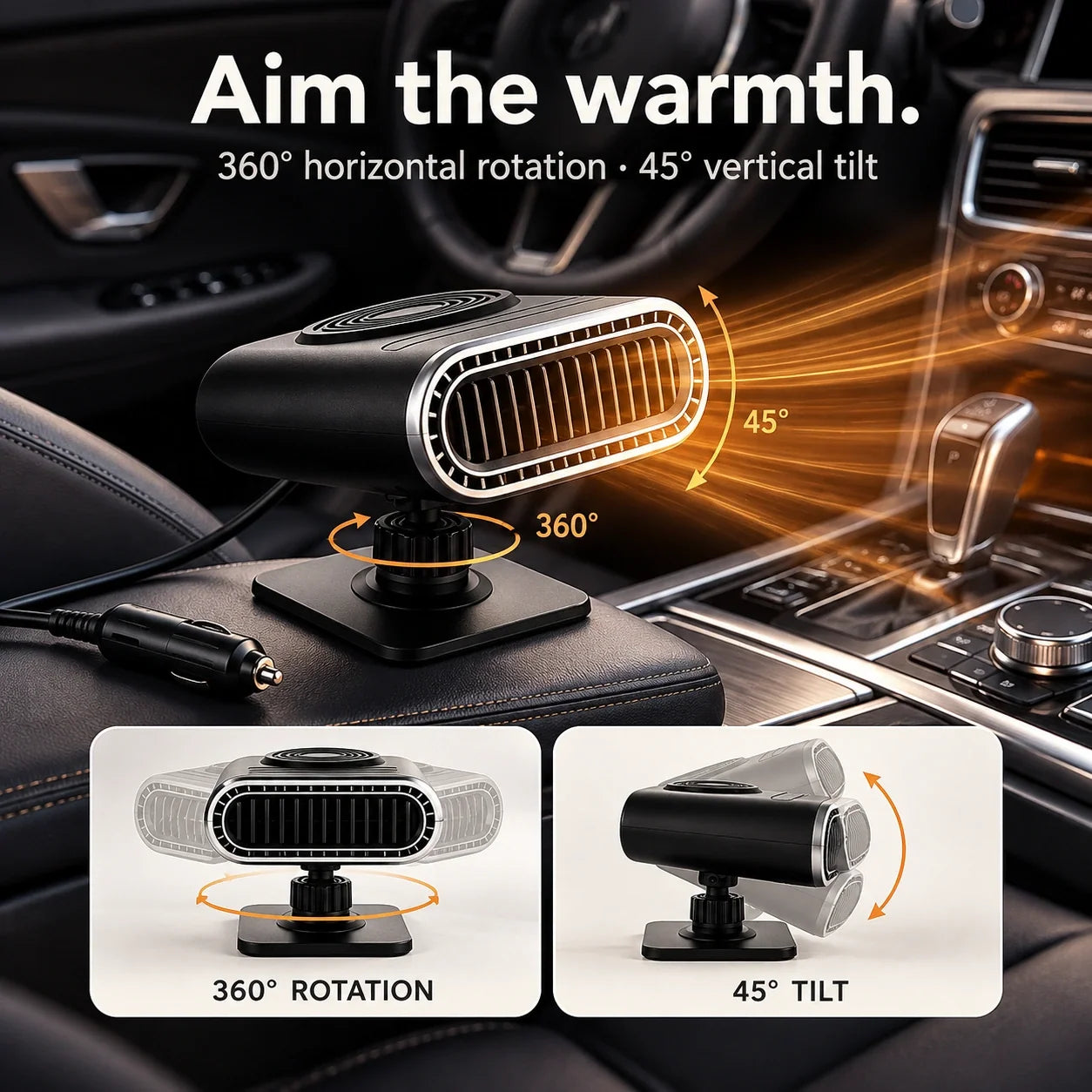 Car heater with 360 degree rotation and 45 degree vertical tilt
